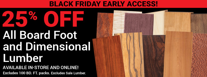 25% Off All Board Foot and Dimensional Lumber