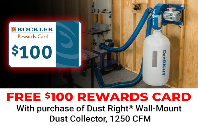 Free $100 Rewards Card with Purchase of Dust Right Wall-Mount Dust Collector 1250 CFM